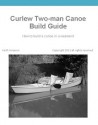 A Guide to building a canoe in a weekend - Keith Simpson