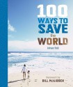 100 Ways to Save the World - Johan Tell, Bill McKibben