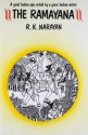 The Ramayana: Retold By R.K. Narayan - R.K. Narayan, Vālmīki