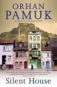 Silent House - Orhan Pamuk