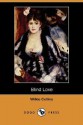 Blind Love (Dodo Press) - Wilkie Collins, Walter Besant