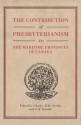 Contribution of Presbyterianism to the Maritime Provinces of Canada - Charles H. Scobie, George A. Rawlyk