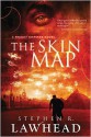 The Skin Map (Bright Empires) - Stephen R. Lawhead