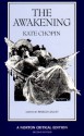 The Awakening: A Norton Critical Edition - Kate Chopin