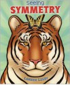 Seeing Symmetry - Loreen Leedy