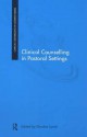 Clinical Counselling in Pastoral Settings - Gordon Lynch