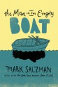 The Man in the Empty Boat - Mark Salzman