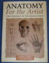 Anatomy for the artist: The dynamics of the human form - Tom Flint, Peter Stanyer