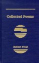 Collected Poems of Robert Frost - Robert Frost