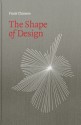 The Shape of Design - Frank Chimero