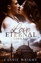 Love Eternal, Part One: 1098 AD - Cassie Wright