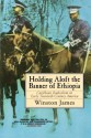 Holding Aloft the Banner of Ethiopia: Caribbean Radicalism in Early Twentieth Century America - Winston James