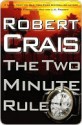 The Two Minute Rule - Robert Crais