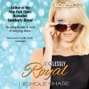 Recklessly Royal - Nichole Chase, Caitlin Davies