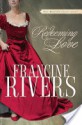 Redeeming Love - Francine Rivers