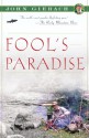 Fool's Paradise - John Gierach, Glen Wolff