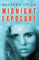 Midnight Exposure - Melinda Leigh