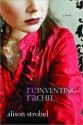 Reinventing Rachel - Alison Strobel