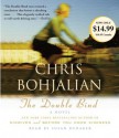 The Double Bind - Chris Bohjalian, Susan Denaker