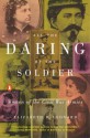 All the Daring of the Soldier: Women of the Civil War Armies - Elizabeth D. Leonard