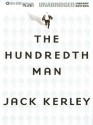 The Hundredth Man - Jack Kerley, Dick Hill