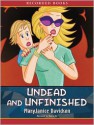 Undead and Unfinished - MaryJanice Davidson, Nancy Wu