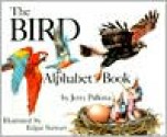 The Bird Alphabet Book (Jerry Pallotta's Alphabet Books) - Jerry Pallotta, Edgar Stewart