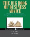 The Big Book of Business Advice, USA Revised Edition: A Great Resource for Insightful Ideas and Amusing Quotations from the Famous and Infamous - Ger de Ley, David Potter