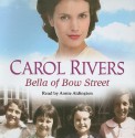 Bella of Bow Street - Carol Rivers