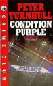 Condition Purple - Peter Turnbull