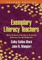 Exemplary Literacy Teachers: What Schools Can Do to Promote Success for All Students - Cathy Collins Block, John N. Mangieri