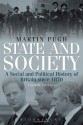 State and Society: A Social and Political History of Britain since 1870 - Martin Pugh