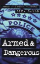 Armed and Dangerous: Memoirs of a Chicago Policewoman - Gina Gallo