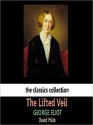 The Lifted Veil (MP3 Book) - George Eliot, David Philo