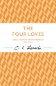 The Four Loves - C.S. Lewis