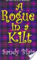 A Rogue In A Kilt - Sandy Blair