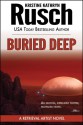 Buried Deep - Kristine Kathryn Rusch