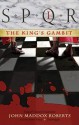 SPQR I: The King's Gambit [With Earbuds] (Audio) - John Maddox Roberts, Simon Vance