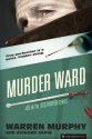 Murder Ward (The Destroyer #15) - Warren Murphy, Richard Ben Sapir