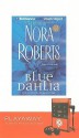 Blue Dahlia [With Earbuds] (Audio) - Susie Breck, Nora Roberts