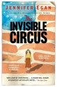 The Invisible Circus - Jennifer Egan