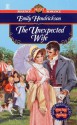 The Unexpected Wife - Emily Hendrickson