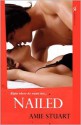 Nailed - Amie Stuart