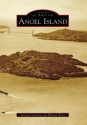 Angel Island - Branwell Fanning, William Wong