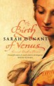 The Birth Of Venus - Sarah Dunant