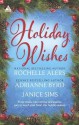 Mills & Boon : Holiday Wishes/Shepherd Moon/Wishing On A Starr/A Christmas Serenade - Rochelle Alers, Adrianne Byrd, Janice Sims