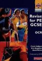 Revise For Pe Gcse For Ocr - Frank Galligan, David White