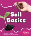 Soil Basics - Carol K. Lindeen