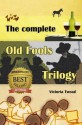 The Complete Old Fools Trilogy - Victoria Twead