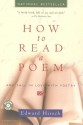 How to Read a Poem (Harvest Book) - Edward Hirsch